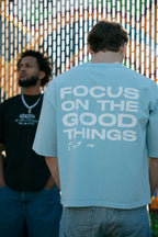 Focus on the good things tee